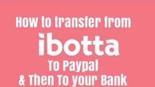 How to Withdraw Ibotta Cash How to link PayPal amp Transfer to Your Bank [upl. by Notserp]