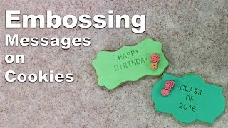 Embossing Letters on Cookies [upl. by Enihpled]