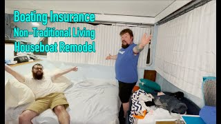 Boating Insurance  NonTraditional Living  Houseboat Remodel [upl. by Ennovaj]