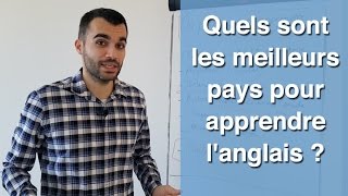 Quels sont les meilleurs pays pour apprendre langlais  incluse la liste complète [upl. by Fred829]