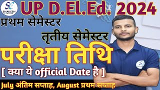 UP DElEd Exam Date 2024  Deled 1st Semester Exam 2024  DELED 1st amp 3rd semester exam date [upl. by Ahtela671]