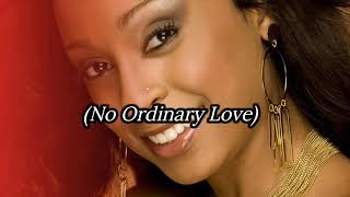 Alaine  No Ordinary Love Lyric [upl. by Booma]