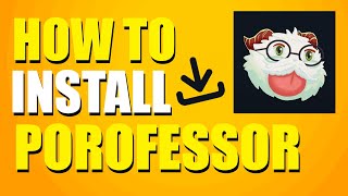 How To Install Porofessor Quick Guide [upl. by Janey]