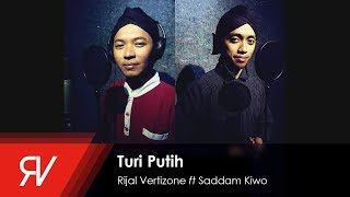 Turi Putih  Rijal Vertizone feat Saddam Kiwo [upl. by Madanhoj]