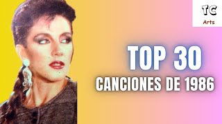 30 mejores canciones de 1986 en español [upl. by Lothaire]