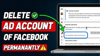 How To Delete Ad Account in Facebook Permanently Delete Process 2024 Updated [upl. by Brew]