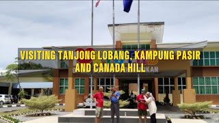 Visiting Tanjong Lobang Kampung Pasir and Canada Hill [upl. by Corydon]