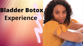 Botox in My Bladder My Experience  did it Help Hurt 🤔 [upl. by Iseabal]