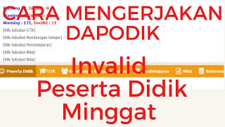 CARA MENGERJAKAN DAPODIK PART 3ATASI INVALID PESERTA DIDIK [upl. by Atinehc]