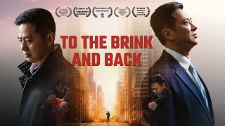 Christian Movie  Chronicles of Religious Persecution in China  quotTo the Brink and Backquot [upl. by Lashonde195]