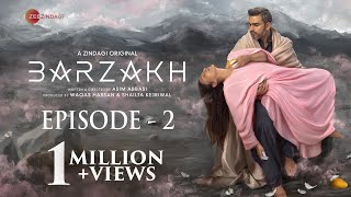 BARZAKH  EPISODE 2  FAWAD KHAN SANAM SAEED SALMAN SHAHID [upl. by Naloc]