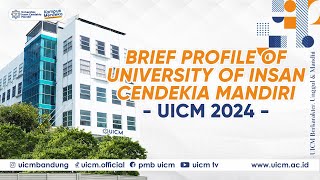 Brief Profile of University of Insan Cendekia Mandiri  UICM 2024 [upl. by Acinom584]