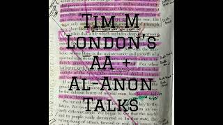 Tim M 2020 Big Book Anon AlAnon  SAnon Workshop Part 1 of 19 Step 1 [upl. by Portugal]