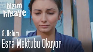 Esra mektubu okuyor  Bizim Hikaye 8 Bölüm [upl. by Biebel]