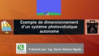 Exemple de Dimensionnement dun Système photovoltaïque autonome [upl. by Haissi]