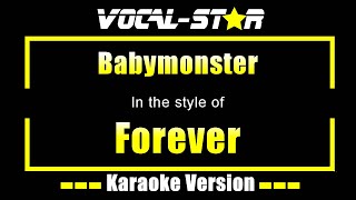 Forever Karaoke  Babymonster Karaoke Version [upl. by Adelaide]