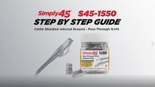 Simply45 Cat5e6 Internal Ground Shielded PassThrough RJ45 Simply45 S451550 Connector [upl. by Harriott]