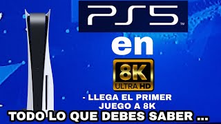 Ps5 en 8K es IMPRESIONANTE Y REAL TODO LO QUE DEBES SABER [upl. by Nosiram254]