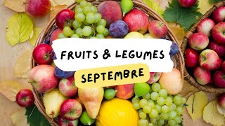 🍐 Fruits amp légumes de Septembre [upl. by Joon531]