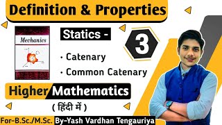 3  DEFINITION amp PROPERTIES OF COMMON CATENARY  BSc 2nd year maths in hindi by yashmechanics [upl. by Olra737]