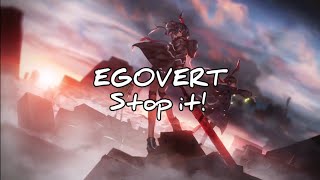 EGOVERT  Stop It Lyrics [upl. by Elleynad]