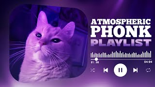 BEST PHONK MIX  ATMOSPHERIC PHONK PLAYLIST  CHILL PHONK  NIGHT DRIVE MUSIC  PHONK 2024 [upl. by Edbert]