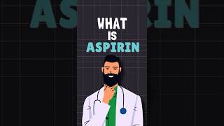 What Is Aspirin [upl. by Yanej398]