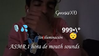 ASMR 1 hora de mouth sounds sin iluminaciónsuper relajante 999•\° 🗿👌 [upl. by Atalie883]