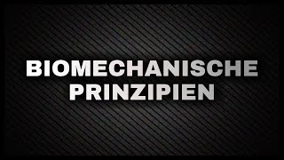 Biomechanische Prinzipien  Der Film 🎬 [upl. by Auqkinahs982]