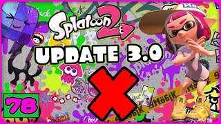 SPLATOON 2 UPDATE 30 RANG X amp Camp Schützenfisch amp Aioli Comeback amp mehr 78 [upl. by Clemmy]