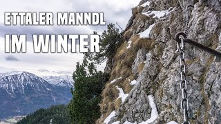 Ettaler Manndl im Winter Spektakulärer Klettersteig in den Ammergauer Alpen [upl. by Charry]