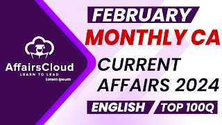 Monthly Current Affairs February 2024  English  AffairsCloud  Top 100  By Vikas [upl. by Ecnadnak]