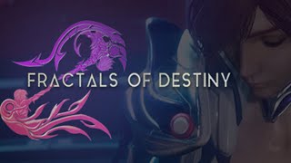 Fractals of Destiny  First 4 Hours of Gameplay [upl. by Tsugua433]