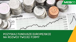 Dofinansowanie na rozwój Twojej firmy  pozyskaj fundusze europejskie [upl. by Birkett561]