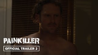 Painkiller  Official Trailer 2 [upl. by Teerprug]