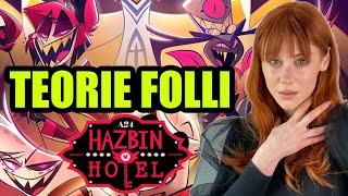 5 FOLLI TEORIE SU HAZBIN HOTEL  Beatrice Lorenzi [upl. by Thilda]