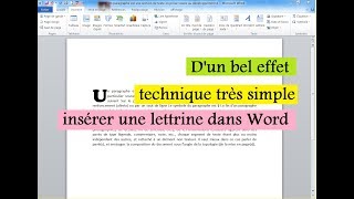 Comment insérer Une Lettrine Dans Un Paragraphe [upl. by Zeidman]