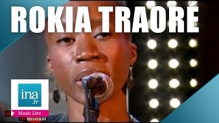 Rokia Traoré quotKa Moun Kèquot live officiel  Archive INA [upl. by Smukler396]