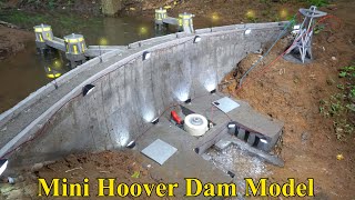 Construction A Model Of Hoover Mini Hydroelectric Dam [upl. by Jordans]