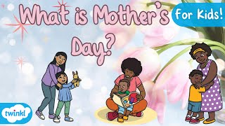 What is Mother’s Day  Mother’s Day for Kids [upl. by Anwahsak]