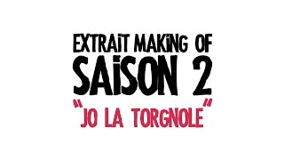 Michel cest comment  Extrait Making of Saison 2  quotJo La Torgnolequot [upl. by Nho]