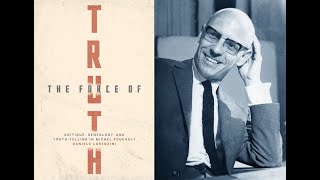 Daniele Lorenzini quotThe Force of Truth Critique Genealogy and TruthTelling in Michel Foucaultquot [upl. by Goldsworthy]