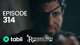 Resurrection Ertuğrul  Episode 314 [upl. by Brice]