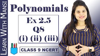 Class 9 Maths  Chapter 2  Exercise 25 Q8 Part i ii iii  Polynomials  NCERT [upl. by Hale]