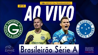 AO VIVO  Goiás x Cruzeiro  Campeonato Brasileiro da Série A [upl. by Narot]