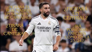 Tras la grave lesión de Carvajal ¿Fichará el Real Madrid a un sustito ¿ Un central ¿ Cantera [upl. by Halullat]