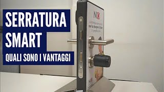 Serratura Smart quali sono i vantaggi [upl. by Mariam]