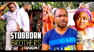 STUBBORN BROTHERS Season 1 LATEST FRED EBERE AND EBERE OKARO NIGERIAN NOLLYWOOD MOVIES [upl. by Lenoel255]