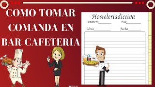 📝Como tomar COMANDA en BARCAFETERIA👩‍🍳Hostelería y Camareros ✅ [upl. by Cristiona360]