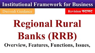 RRB Regional Rural Banks  Features Functions Issues Institutional framework for business bcom [upl. by Juana]